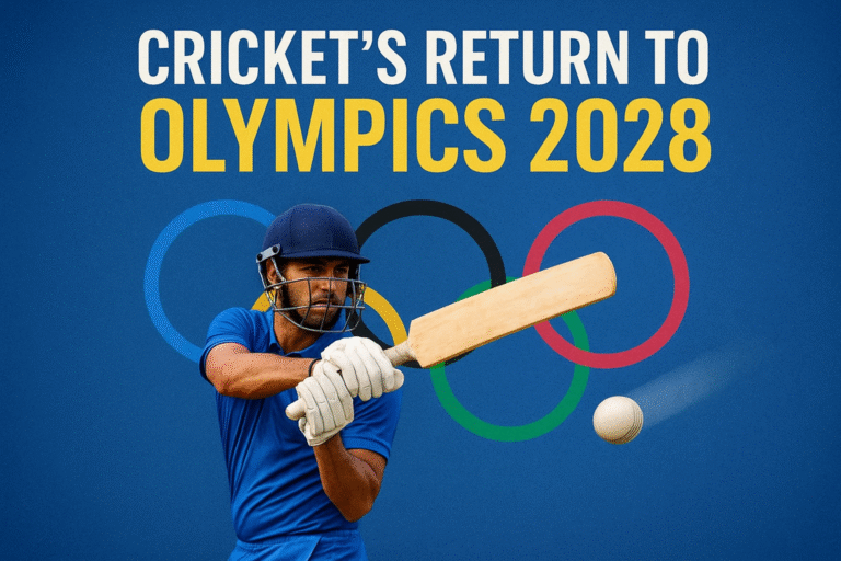 Cricket’s Return to the Olympics 2028: A Historic Comeback for the Global Game